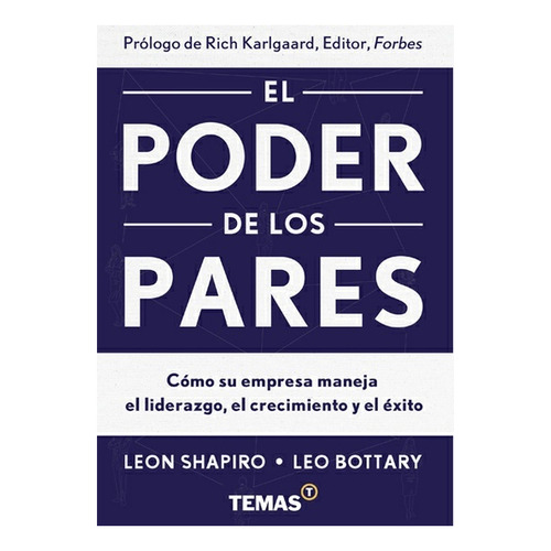 El Poder De Los Pares   /  Leo Bottary Leon Shapiro (libro)