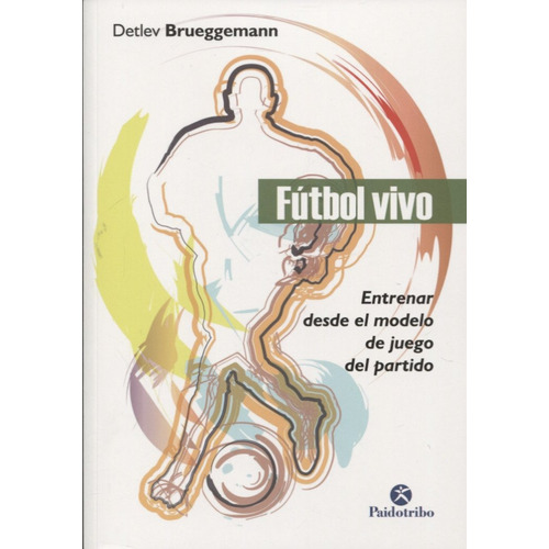 Futbol Vivo - Detlev Brueggemann