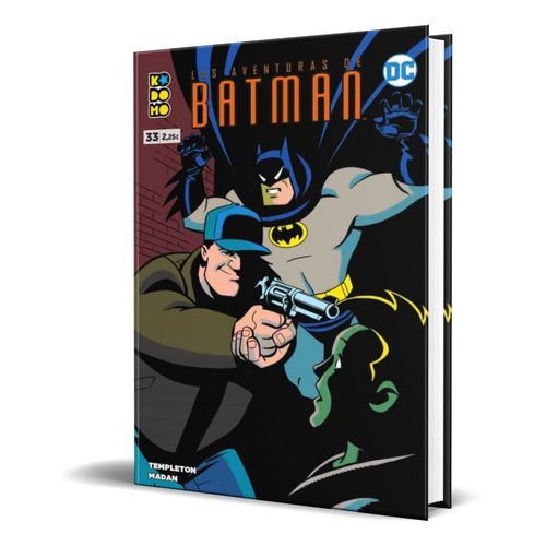 Las Aventuras De Batman Vol. 33, De Ty Templeton. Editorial Ecc, Tapa Blanda En Español, 2021