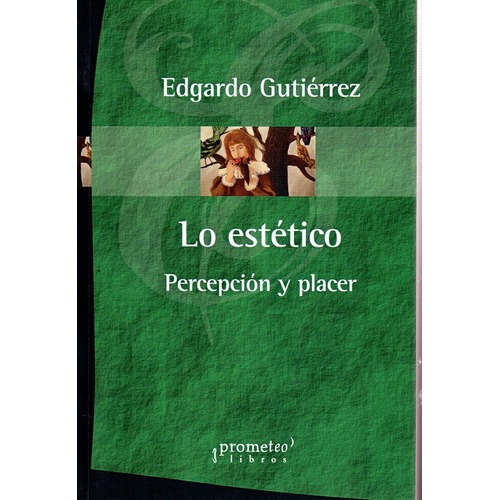 Estetico, Lo - Edgardo Gutierrez