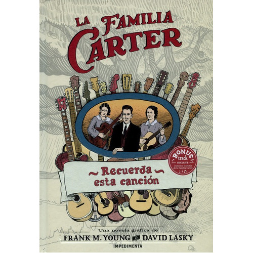 La Familia Carter. Recuerda Esta Cancion, De Young, Frank M.. Editorial Impedimenta, Tapa Dura En Español, 2017