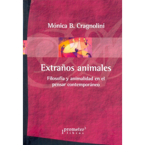 Extraños Animales - Mónica Cragnolini
