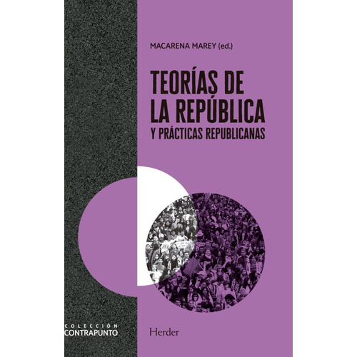 Teorias De La Republica Y Practicas Republicanas - Macarena 