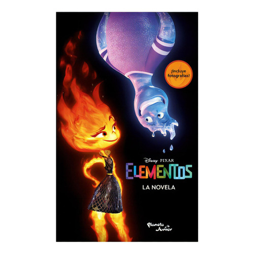 Elementos. La Novela: No Aplica, De Disney. Editorial Planeta Junior, Tapa Blanda En Español