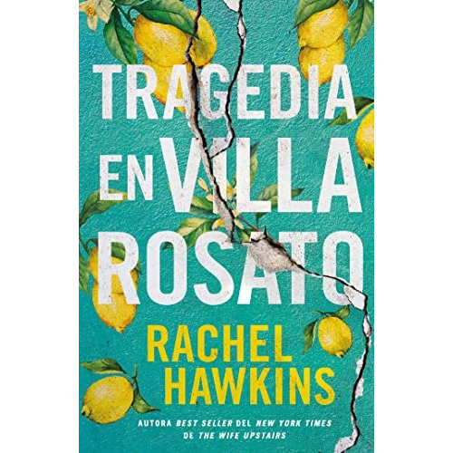 Tragedia En Villa Rosato, De Rachel Hawkins. Editorial Umbriel, Tapa Blanda En Español, 2023