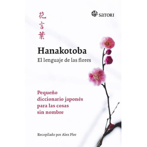Libro Hanakotoba El Lenguaje De Las Flores /