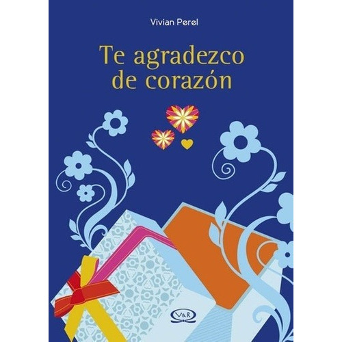 Te Agradezco De Corazon - Vivian Perel, De Vivian Perel. Editorial Vr Editoras En Español