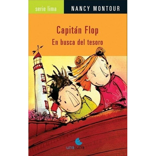 Capitan Flop En Busca Del Tesoro - Montour, Nancy, De Montour, Nancy. Editorial Unaluna En Español
