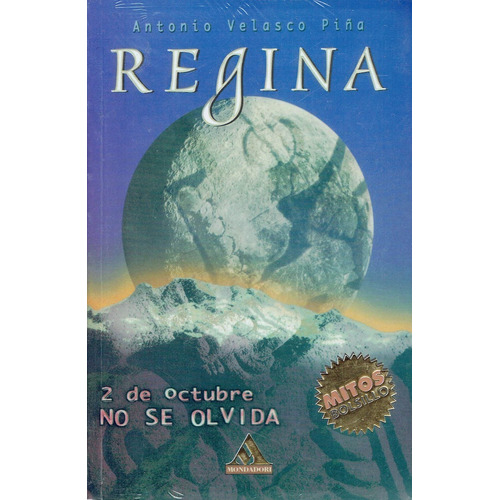 Regina - Antonio Velasco Piña - Ed. Mondadori
