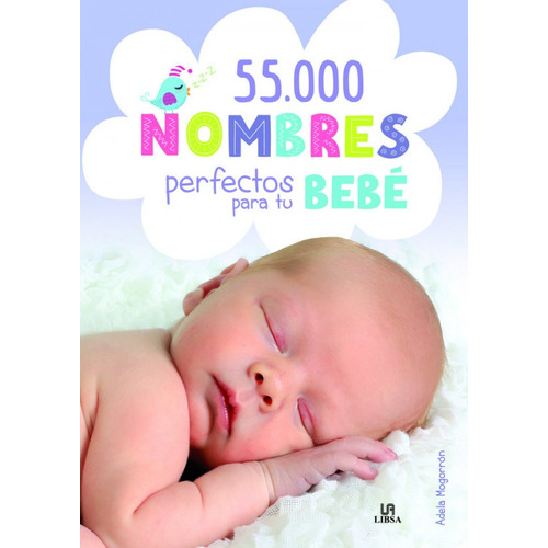55 000 Nombres Perfectos Para Tu Bebe