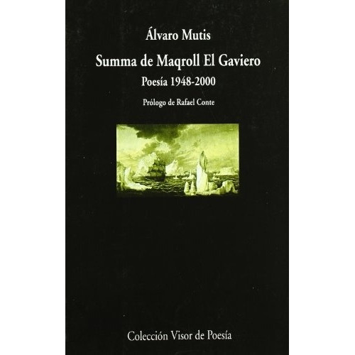 Summa De Maqroll El Gaviero - Alvaro Mutis