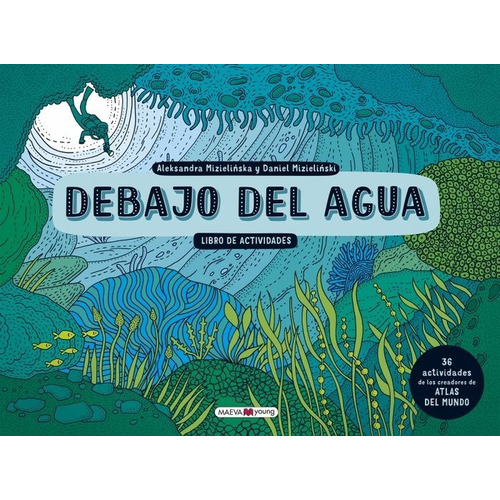 Debajo Del Agua Libro De Actividades - Mizielinska, Aleks...