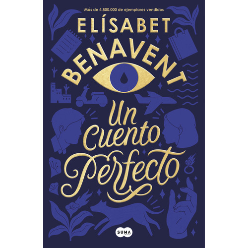 Un Cuento Perfecto - Benavent, Elisabet