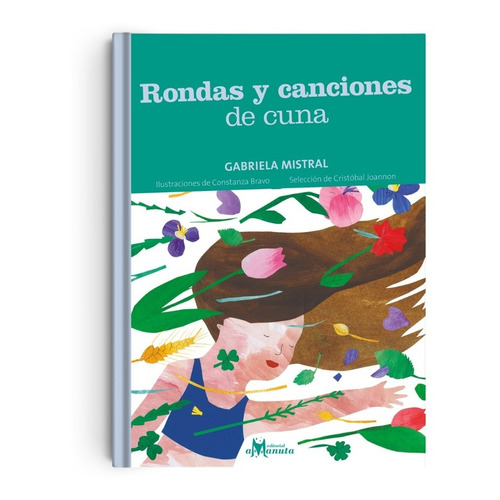 Rondas Y Canciones De Cuna Gabriela Mistral, Amanuta