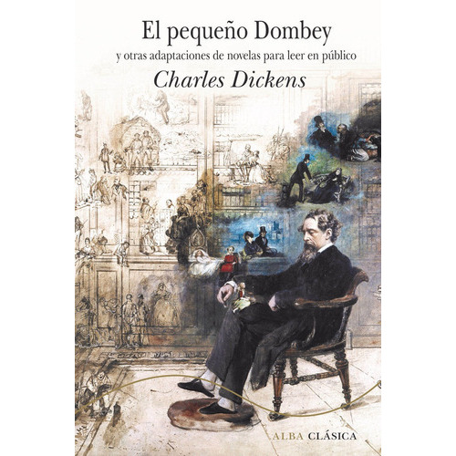 El Pequeãâ±o Dombey Y Otras Adaptaciones De Novelas Para Leer En Pãâºblico, De Dickens, Charles. Alba Editorial, Tapa Dura En Español