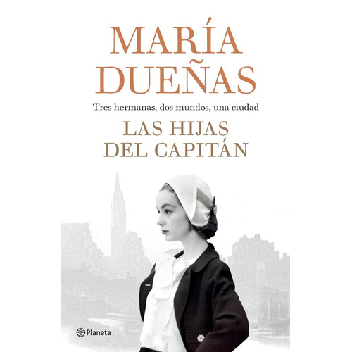 Las Hijas Del Capitán - María Dueñas - - Original