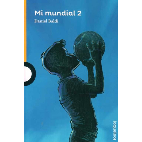 Libro: Mi Mundial 2 - Daniel Baldi