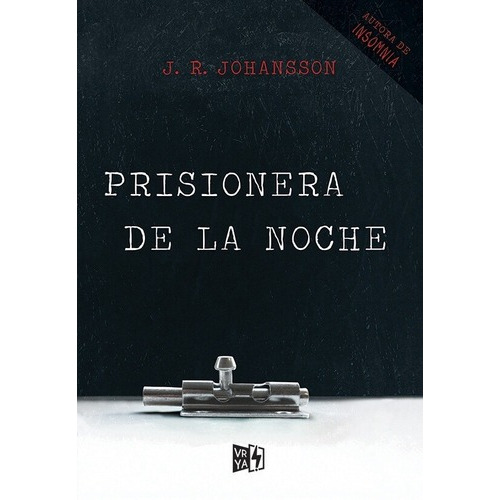 Prisionera De La Noche - J. R. Johansson
