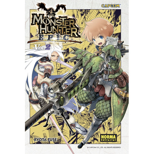Monster Hunter Epic 2, De Fuse, Ryuuta. Editorial Norma Editorial, S.a., Tapa Blanda En Español