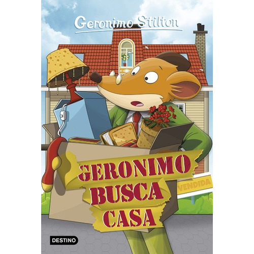 Geronimo Busca Casa, de Gerónimo Stilton. Editorial Destino, tapa blanda, edición 1 en español