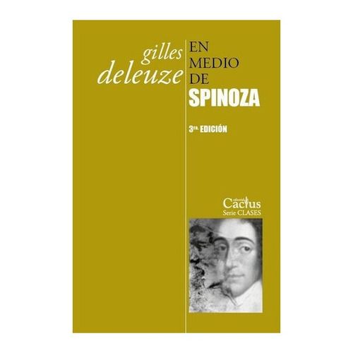 Libro En Medio De Spinoza (3ra Edicion) - Deleuze Gilles