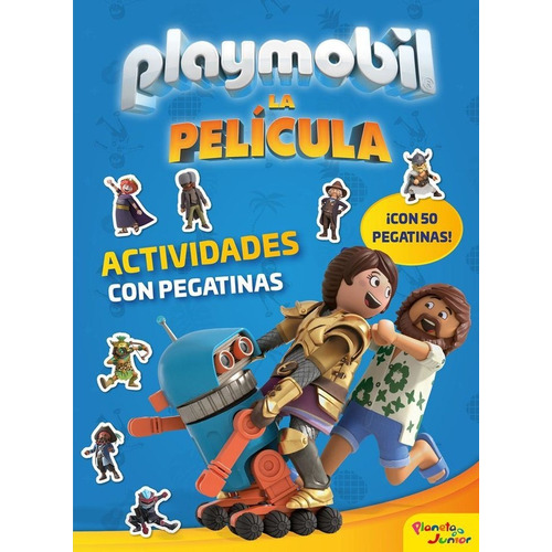 Playmobil. La Pelãâcula. Actividades Con Pegatinas, De Playmobil. Editorial Planeta Junior, Tapa Blanda En Español