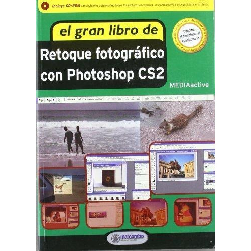Libro El Gran Libro De Retoque Fotografico Con Photoshop Cs2