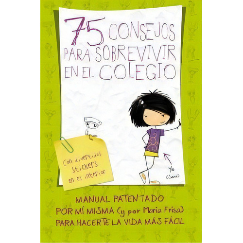 75 Consejos Para Sobrevivir En El Colegio, De Maria Frisa. Editorial Aguilar, Tapa Blanda En Español