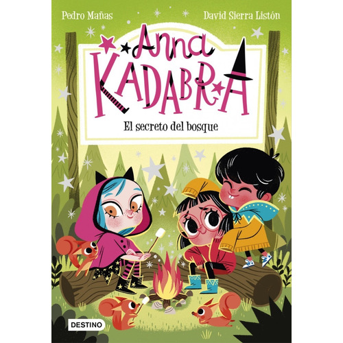 Libro Anna Kadabra 7. El Secreto Del Bosque