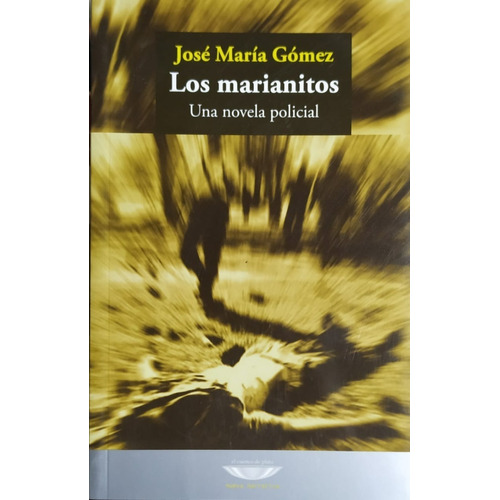 Marianitos, Los - Jose Maria Gomez