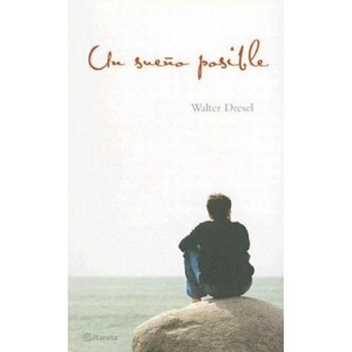 Un Sueño Posible - Dresel Walter