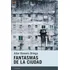 Fantasmas De La Ciudad, De Aitor Romero Ortega. Editorial Candaya, Tapa Blanda En Español