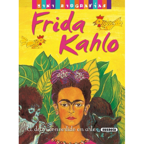Frida Kahlo. Editorial Susaeta En Español. Tapa Dura