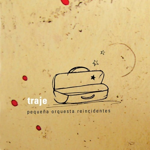 Pequeña Orquesta Reincidentes - Traje - Cd