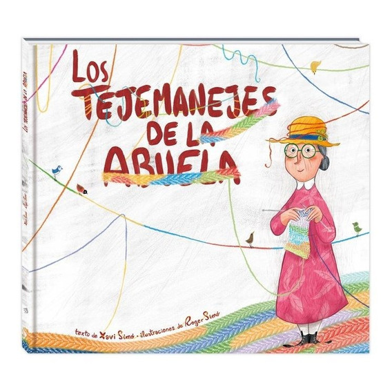 Los Tejemanejes De La Abuela, De Simó Carles, Xavi. Andana Editorial, Tapa Dura En Español