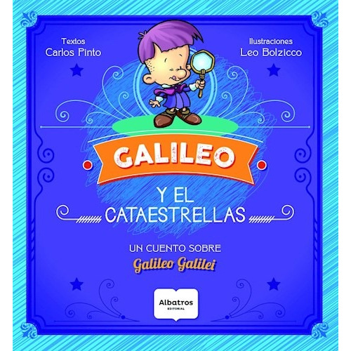 Libro Galileo Y El Cataestrellas De Carlos Pinto