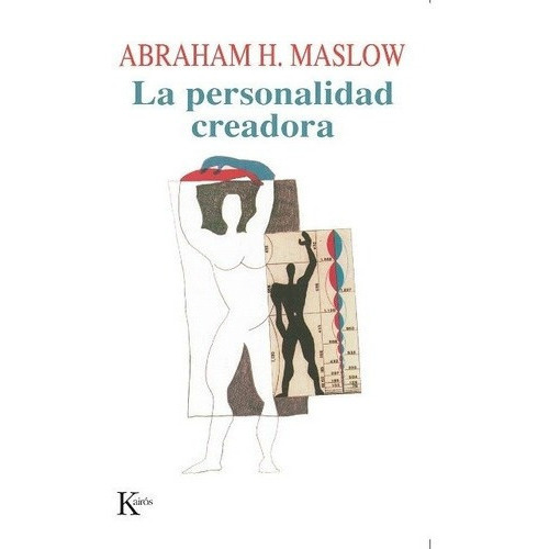 La Personalidad Creadora - Maslow, Abraham H, De Maslow Abraham H. Editorial Kairós En Español