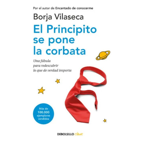 El principito se pone la corbata, de Borja Vilaseca. Editorial Debols!Llo, tapa blanda en español, 2023