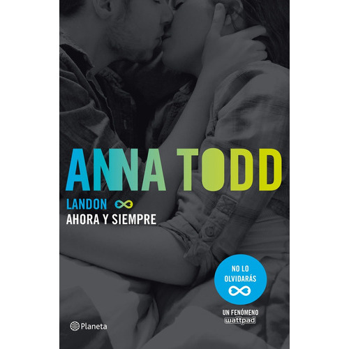 Landon 2- Ahora Y Siempre, De Anna Todd. Editorial Planeta, Tapa Blanda, Edición 1 En Español
