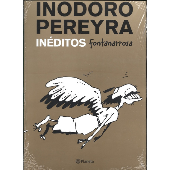Inodoro Pereyra Inédito - Roberto Fontanarrosa