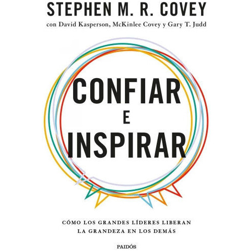 Confiar e Inspirar, de STEPHEN M. R. COVEY. Editorial Librero, tapa blanda en español