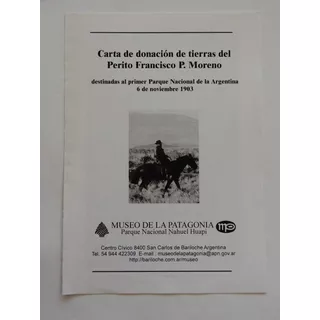 Carta Donación De Tierras Del Perito Fco. Moreno - Bariloche