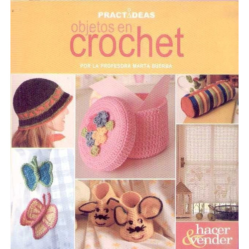 Objetos En Crochet -practideas, De Buerba, Ma. Editorial Longseller En Español