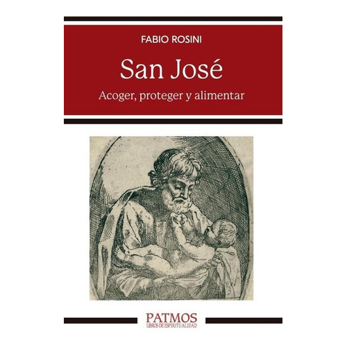San José, De Fabio Rosini. Editorial Rialp, Tapa Blanda En Español, 2023