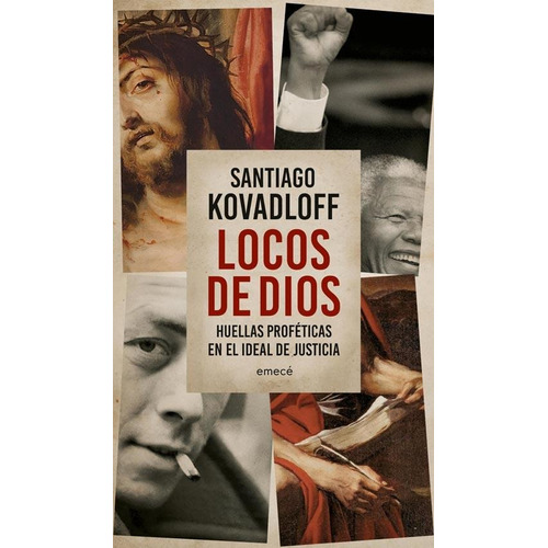 Locos De Dios - Santiago Kovadloff