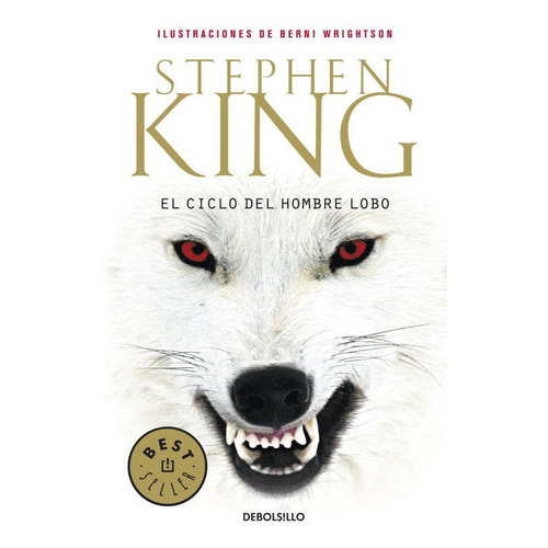 El Ciclo Del Hombre Lobo, De King, Stephen. Editorial Debolsillo, Tapa Blanda En Español