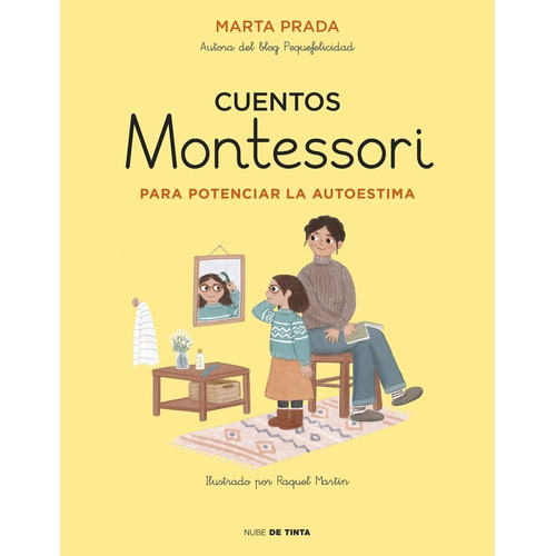 Cuentos Montessori Para Potenciar La Autoestima - M. Prada