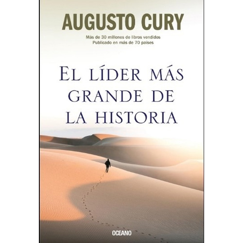 El Lider Mas Grande De La Historia - Augusto Cury