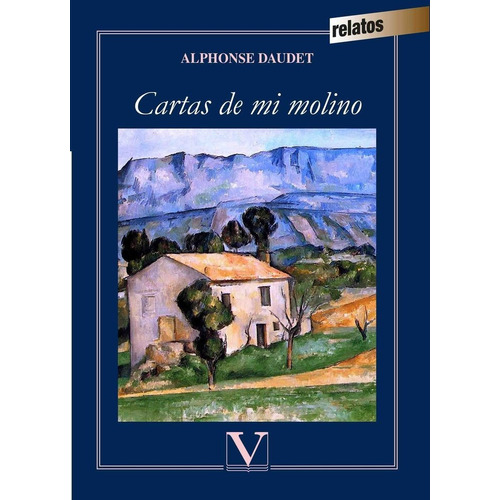 Cartas De Mi Molino, De Daudet, Alphonse. Editorial Verbum, S.l., Tapa Blanda En Español