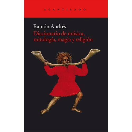 Diccionario De Música, Mitología, Magia Y Religión - Ramon A